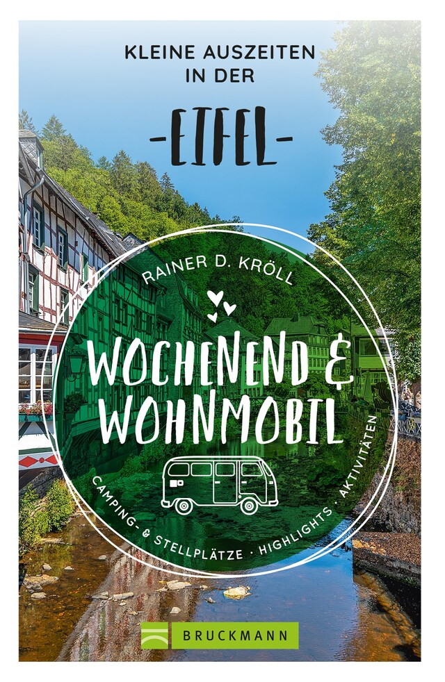 Boekomslag van Wochenend und Wohnmobil - Kleine Auszeiten in der Eifel
