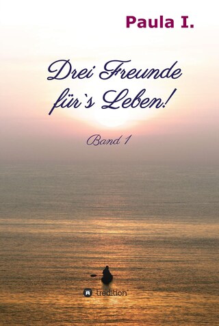Drei Freunde für`s Leben! bookCoverFor