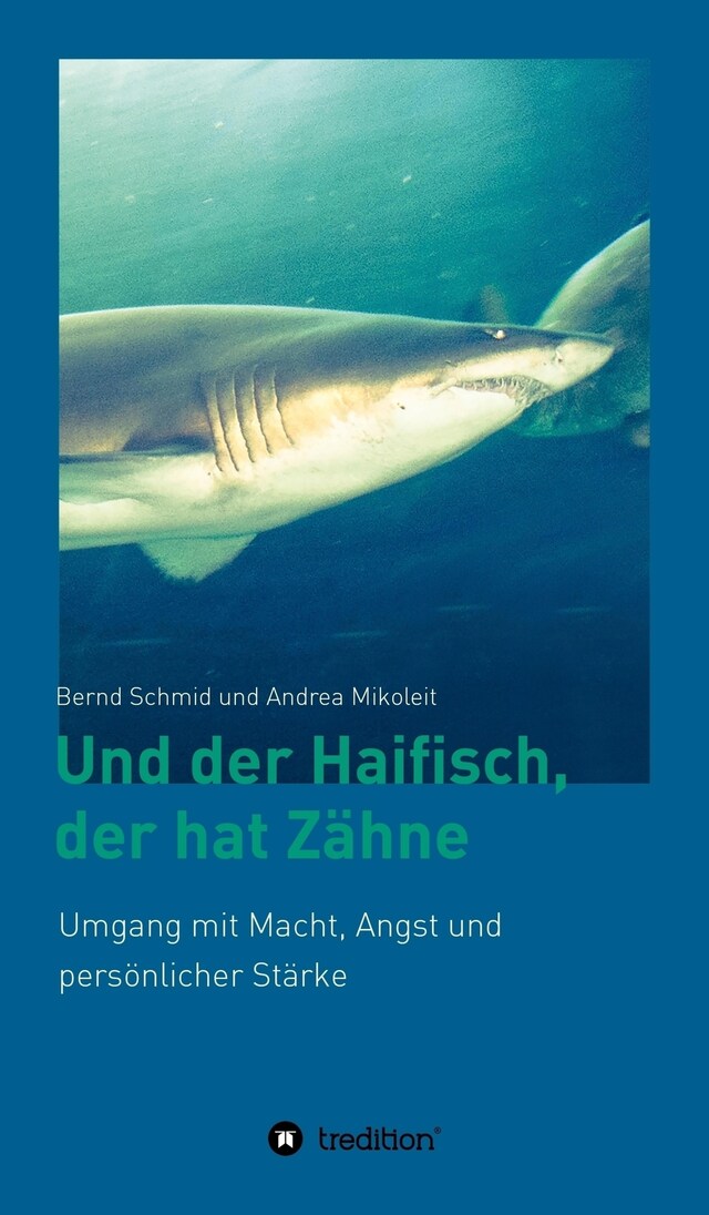 Okładka książki dla Und der Haifisch, der hat Zähne