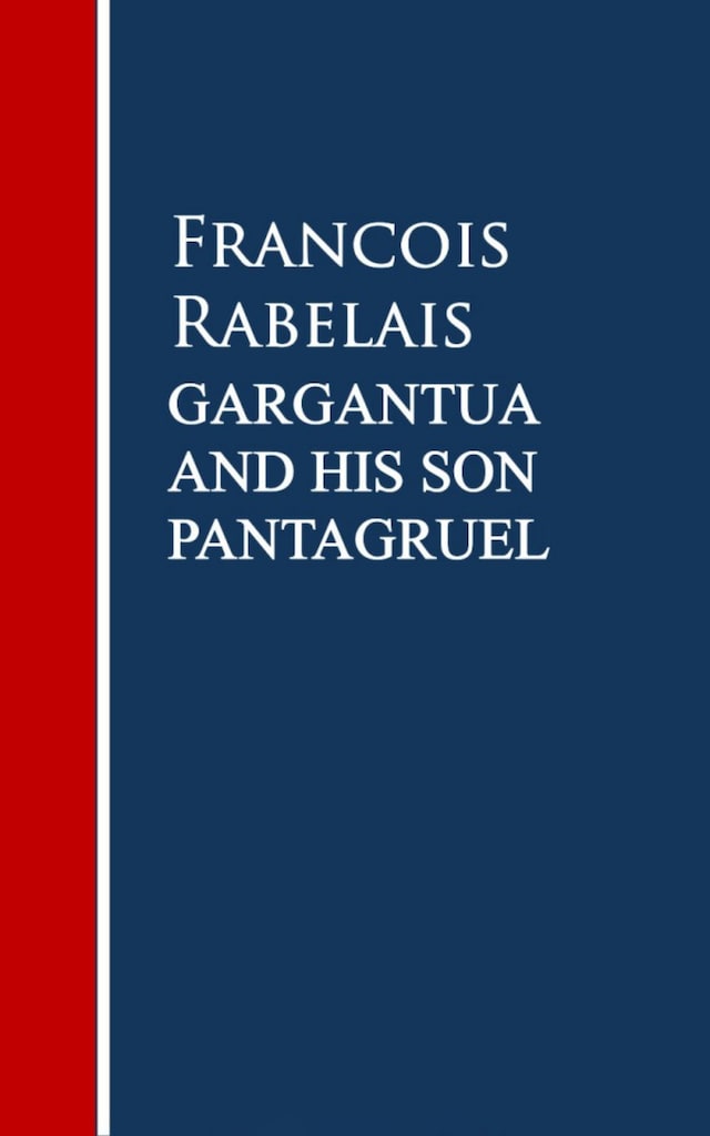 Okładka książki dla Gargantua and His Son Pantagruel