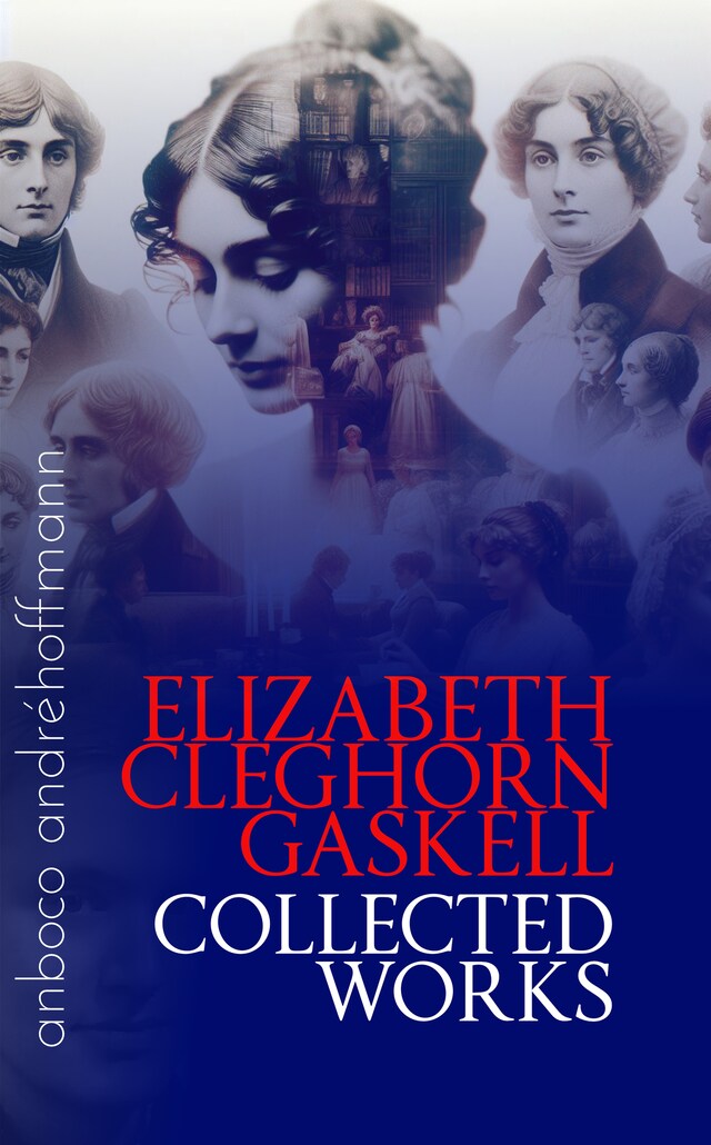 Okładka książki dla Collected Works of Elizabeth Cleghorn Gaskell