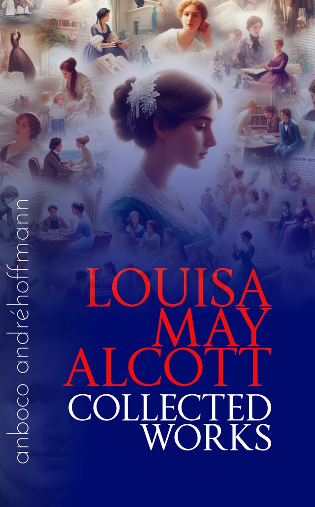 Buchcover für Collected Works of Louisa May Alcott