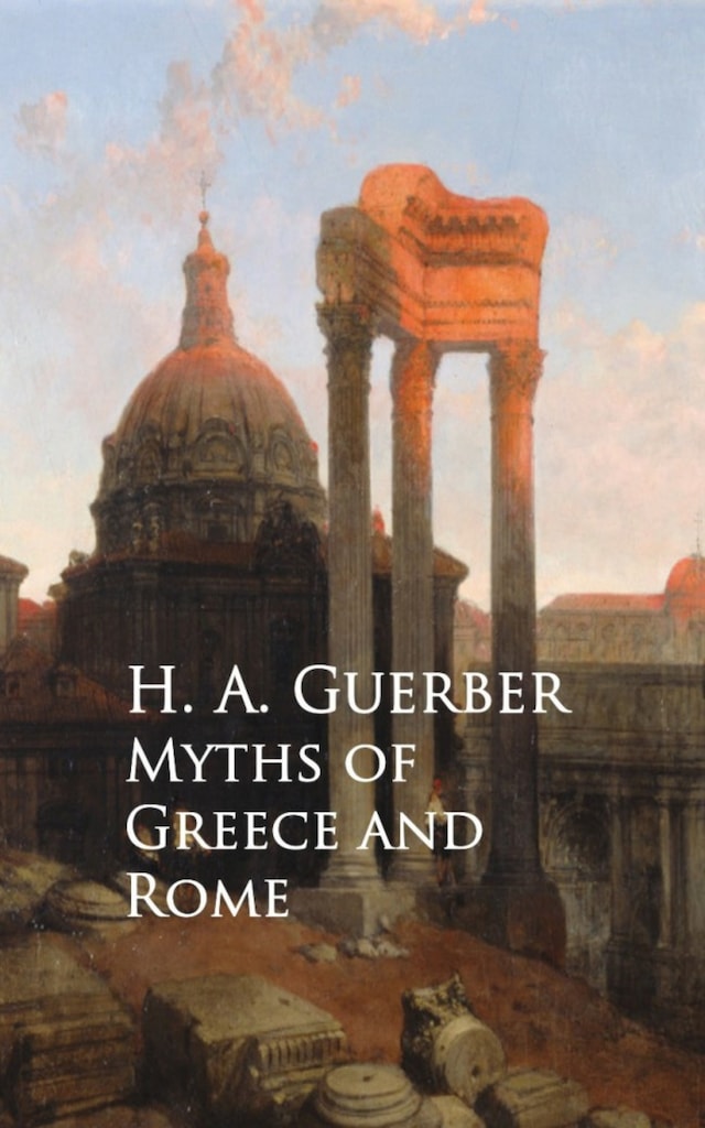 Kirjankansi teokselle Myths of Greece and Rome