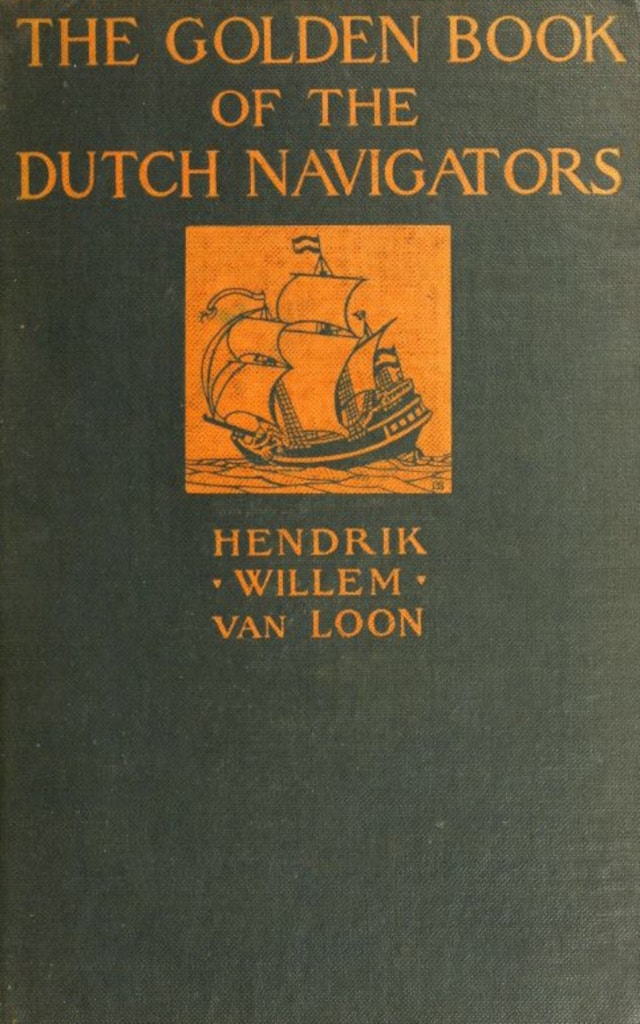 Bogomslag for The Golden Book of the Dutch Navigators