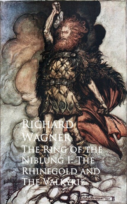 The Ring of the Niblung I: The Rhinegold and The Valkyrie bookCoverFor