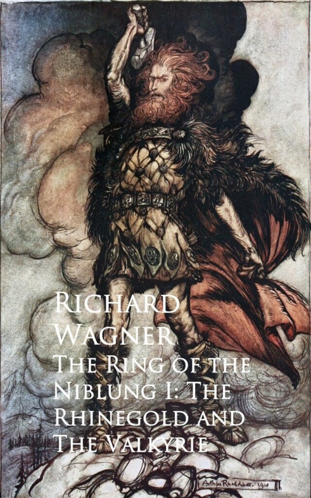 Book cover for The Ring of the Niblung I: The Rhinegold and The Valkyrie
