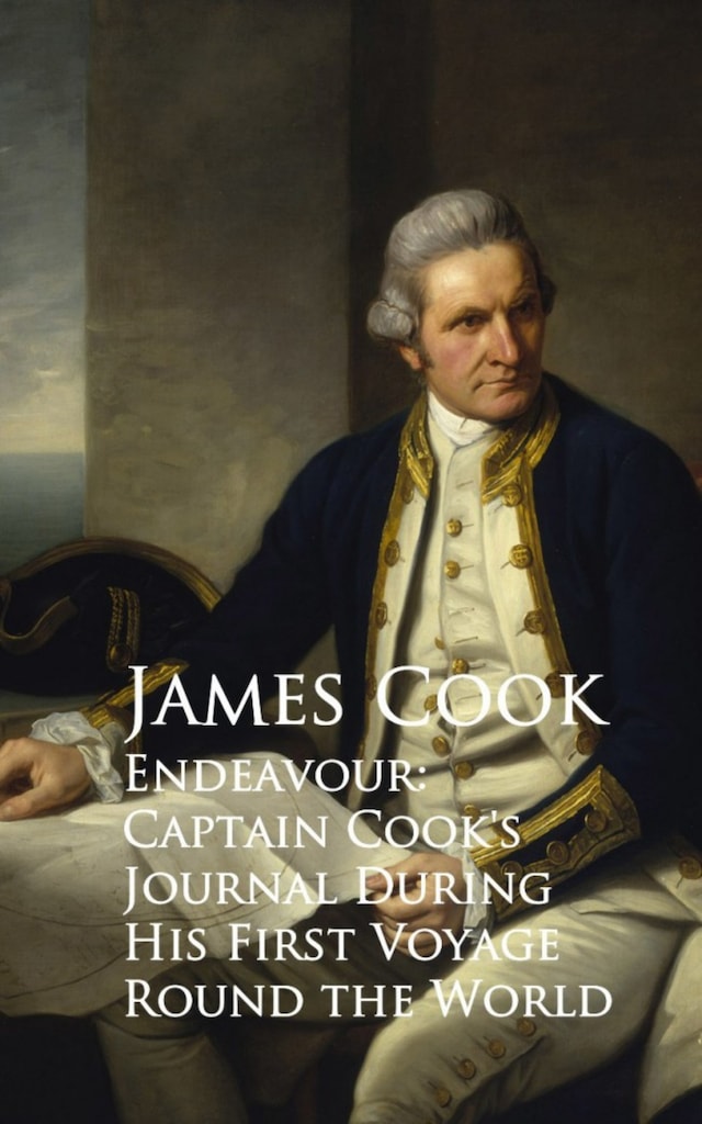 Okładka książki dla Endeavour: Captain Cook's Journal During His First Voyage Round the World