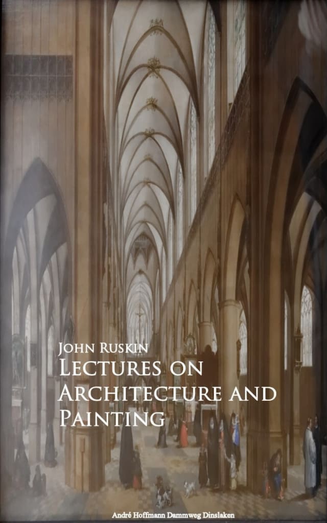 Book cover for Lectures on Architecture and Painting