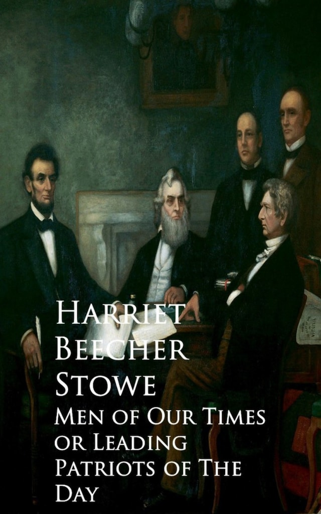 Couverture de livre pour Men of Our Times or Leading Patriots of The Day