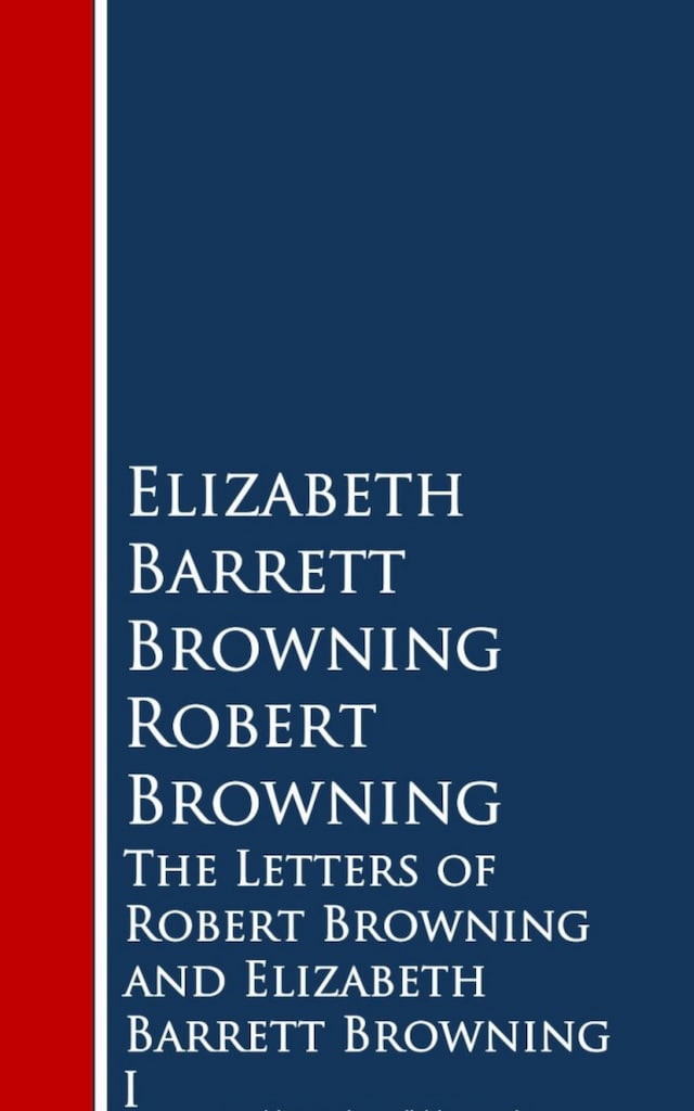 Book cover for The Letters of Robert Browning and Elizabeth Barrng