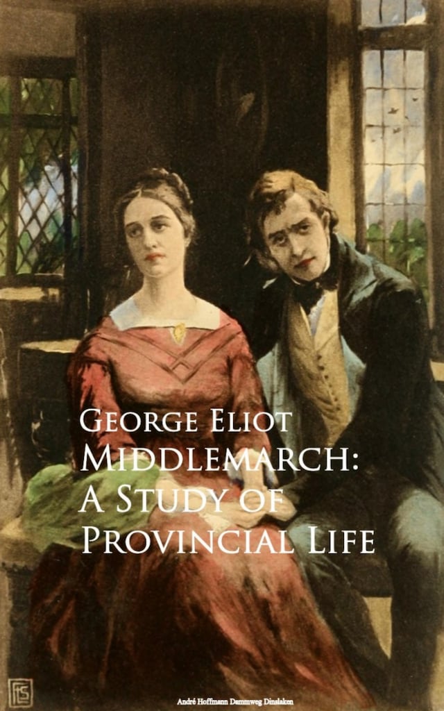 Bokomslag för Middlemarch: A Study of Provincial Life