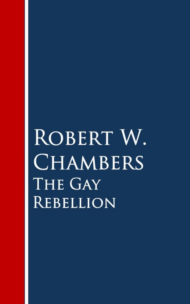 Book cover for The Gay Rebellion