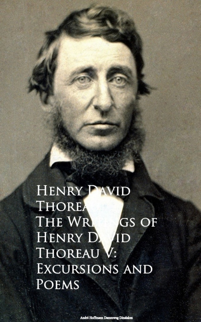 Kirjankansi teokselle The Writings of Henry David Thoreau V: Excursions and Poems