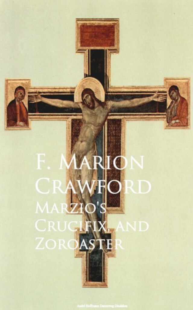 Book cover for Marzio's Crucifix, and Zoroaster