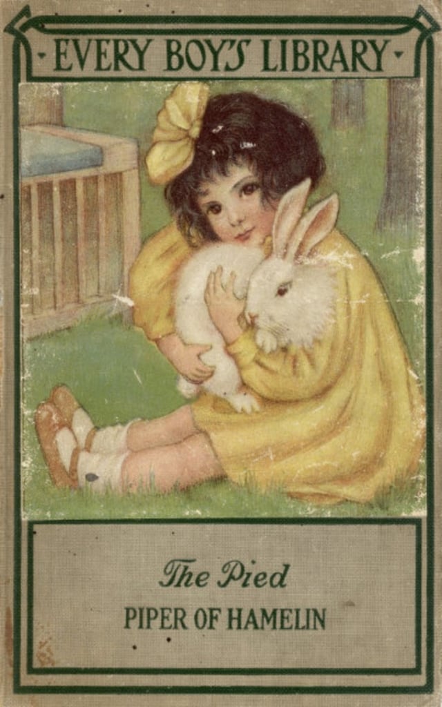 Book cover for The Pied Piper of Hamelin and Other Poems: Every Boy's Library