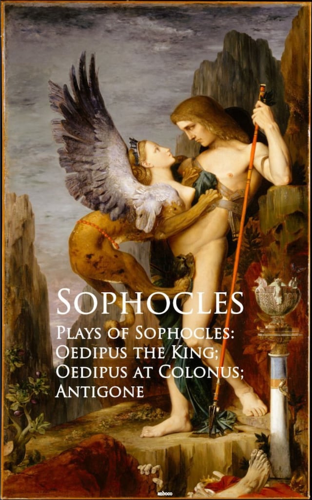 Buchcover für Plays of Sophocles: Oedipus the King; Oedipus at Colonus; Antigone