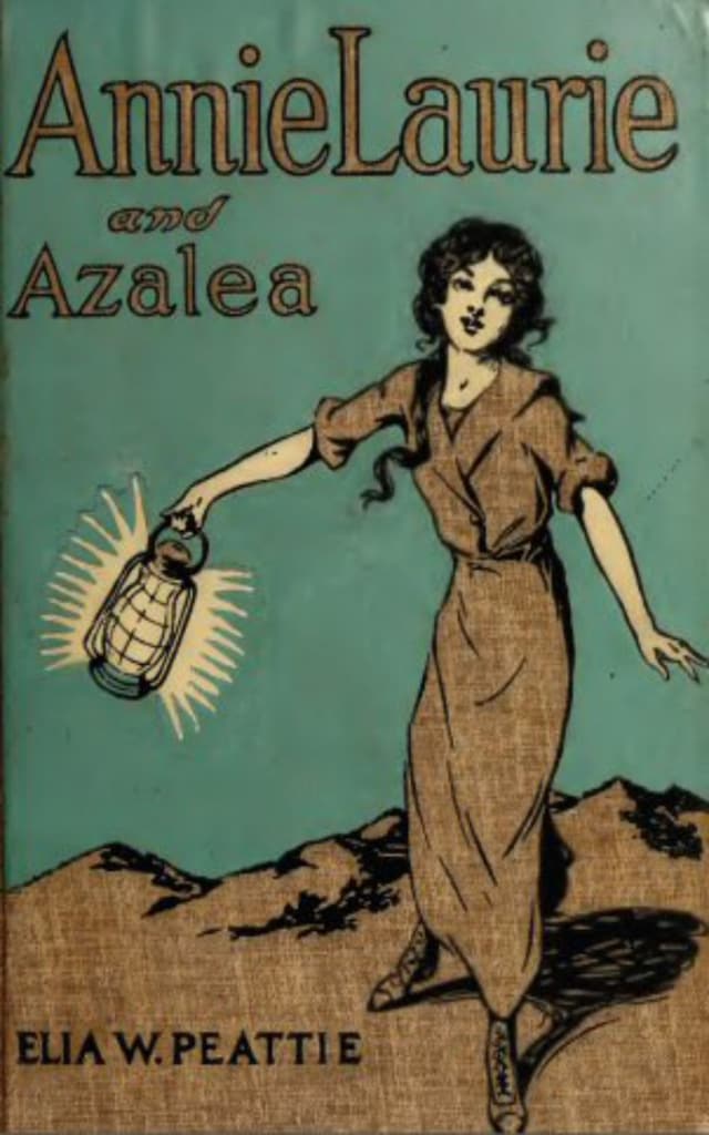 Book cover for Annie Laurie and Azalea