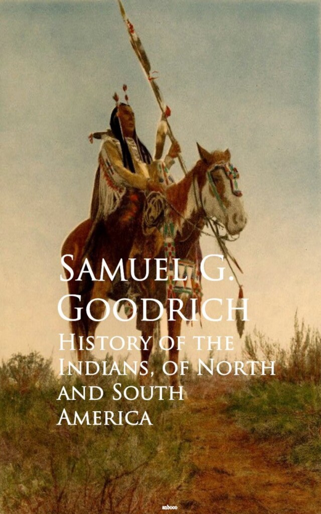 Book cover for History of the Indians, of North and South America