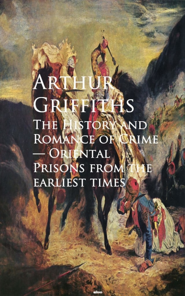 Book cover for The History and Romance of Crime