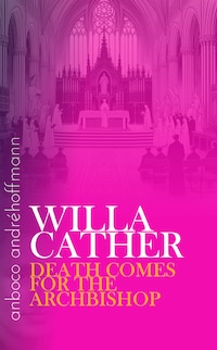 Death Comes for the Archbishop