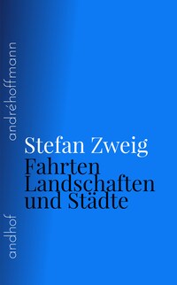 Fahrten, Landschaften und Städte
