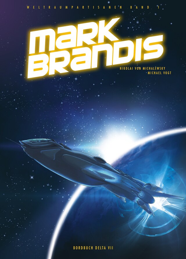 Couverture de livre pour Mark Brandis - Weltraumkadetten: Bordbuch Delta VII