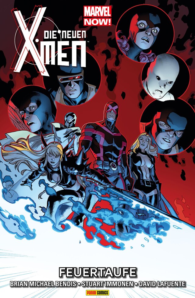 Book cover for Marvel Now! Die neuen X-Men 3 - Feuertaufe