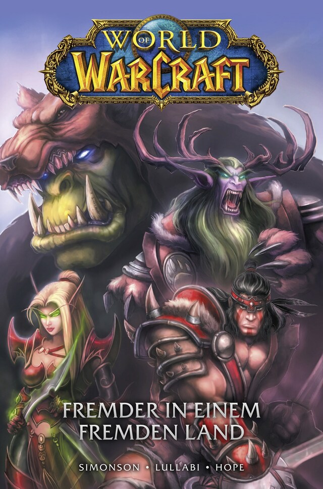 Kirjankansi teokselle World of Warcraft Graphic Novel, Band 1 - Fremder in einem fremden Land