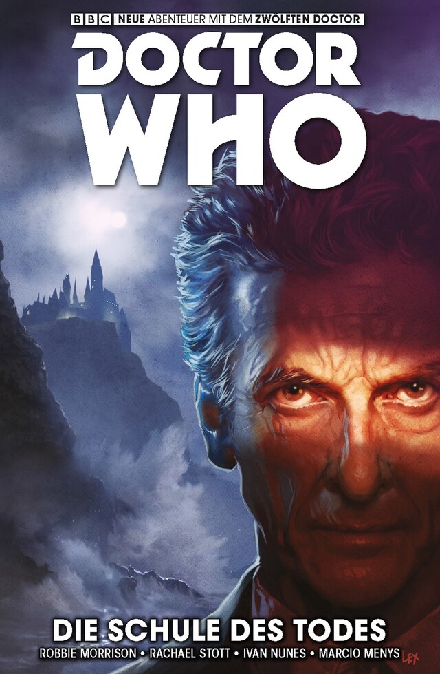 Copertina del libro per Doctor Who - Der Zwölfte Doctor, Band 4-  Die Schule des Todes