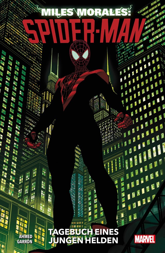 Copertina del libro per Miles Morales: Spider-Man 1 - Tagebuch eines jungen Helden