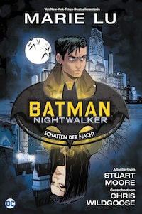 Batman: Nightwalker - Schatten der Nacht