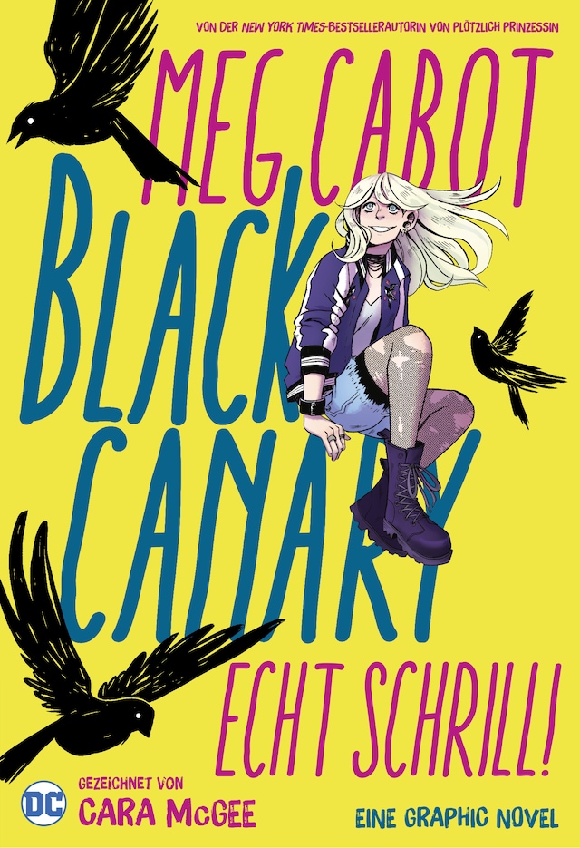 Book cover for Black Canary: Echt schrill!