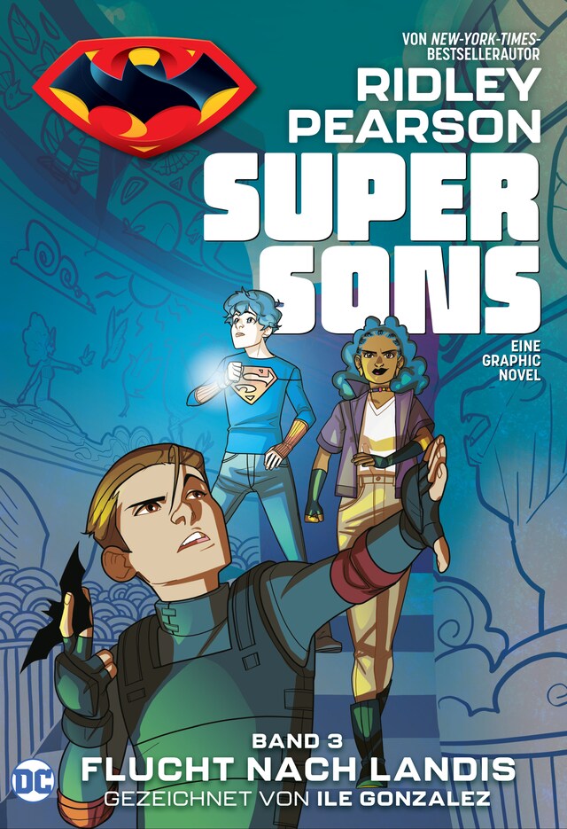 Book cover for Super Sons - Bd. 3 (von 3): Flucht nach Landis