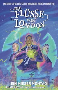 Die Flüsse von London (Band 9) - Ein mieser Montag