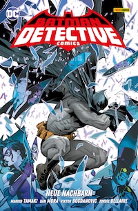 Batman - Detective Comics - Bd. 1 (3. Serie): Neue Nachbarn
