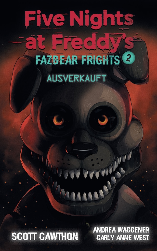 Book cover for Five Nights at Freddy's - Fazbear Frights 2 - Ausverkauft
