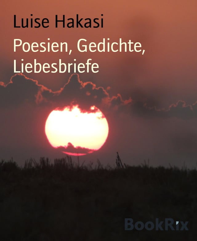 Buchcover für Poesien, Gedichte, Liebesbriefe