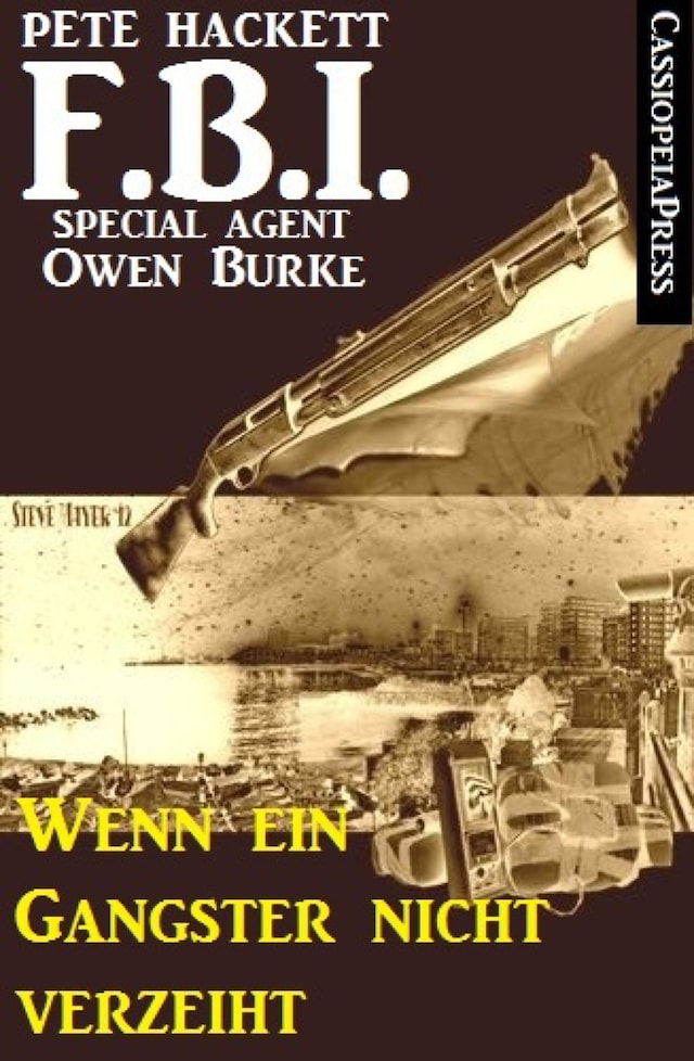 Buchcover für Wenn ein Gangster nicht verzeiht (FBI Special Agent)