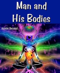 Man and His Bodies