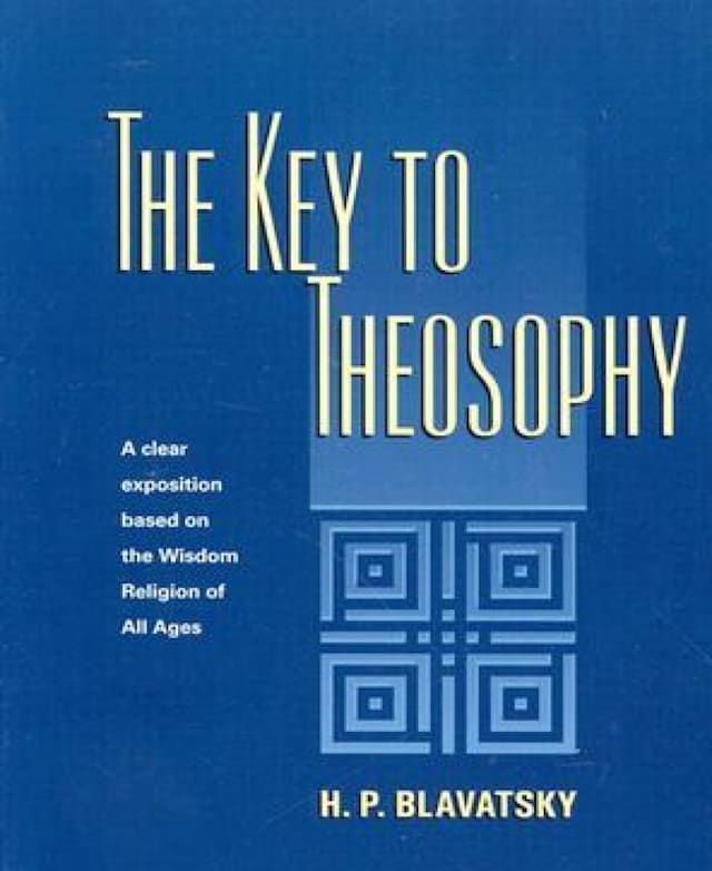 Book cover for The Key to Theosophy