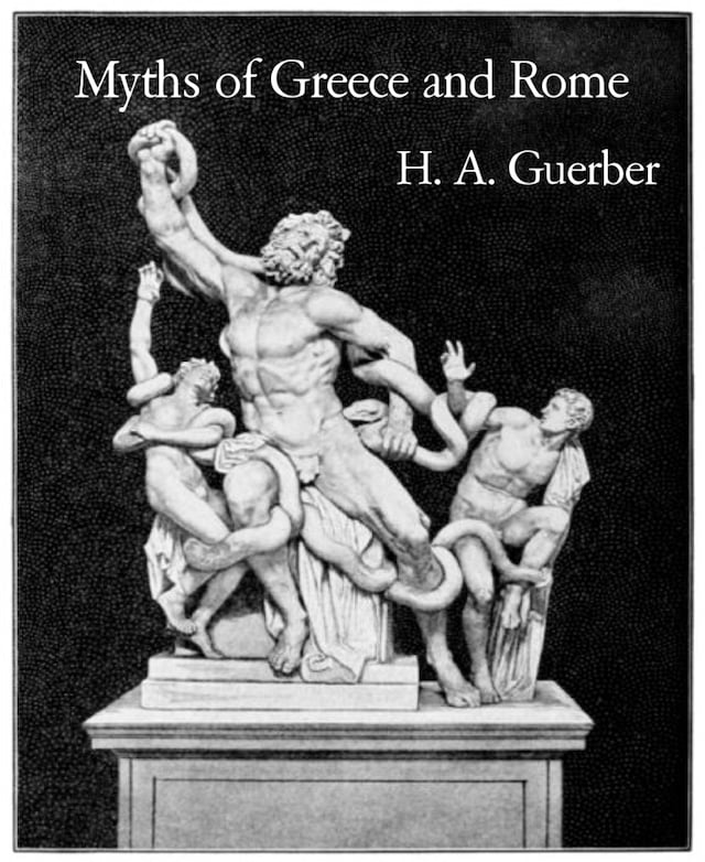 Kirjankansi teokselle Myths of Greece and Rome