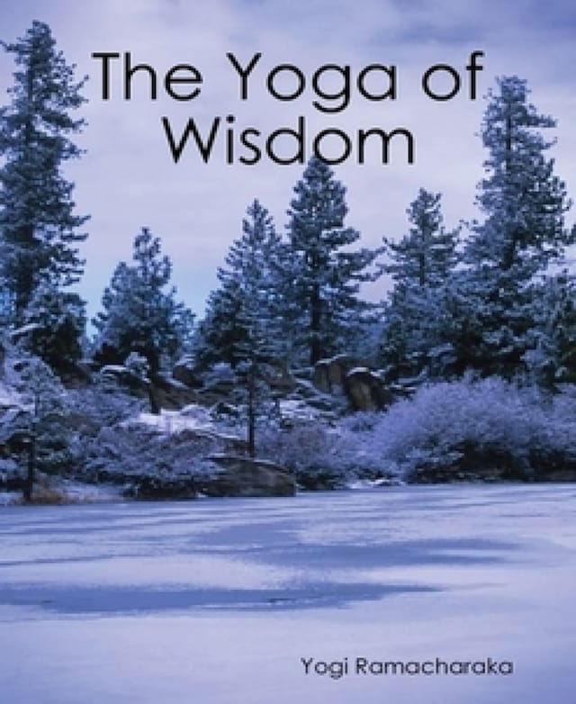 Bokomslag för The Yoga of Wisdom