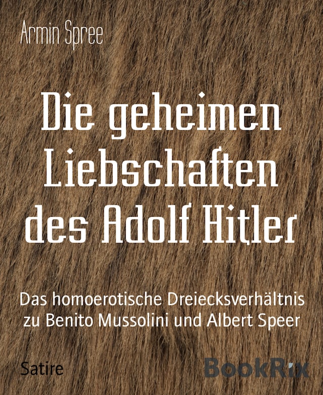 Buchcover für Die geheimen Liebschaften des Adolf Hitler