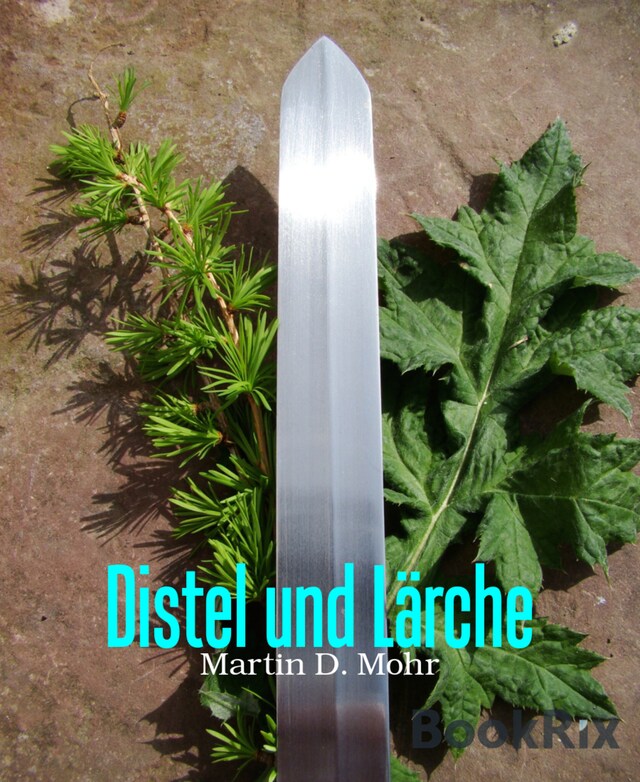 Buchcover für Distel und Lärche