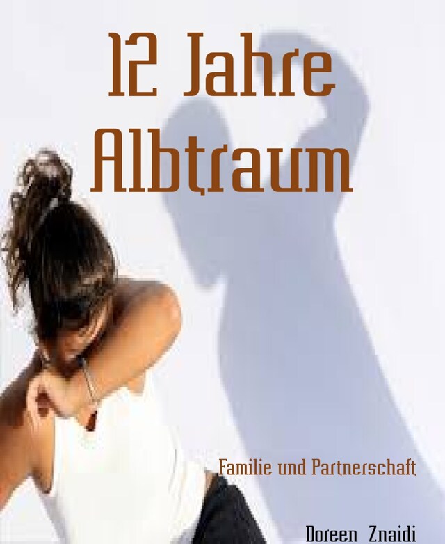 Buchcover für 12 Jahre Albtraum