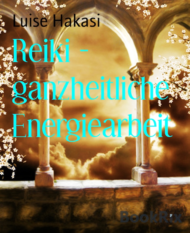 Buchcover für Reiki - ganzheitliche Energiearbeit