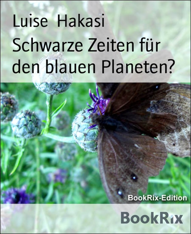 Book cover for Schwarze Zeiten für den blauen Planeten?