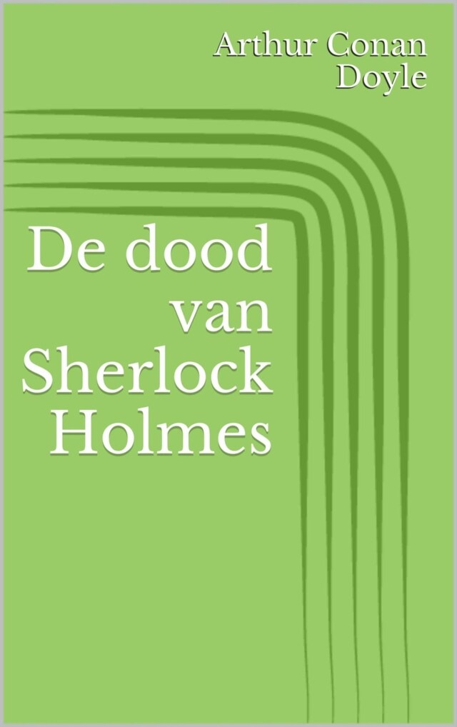 Kirjankansi teokselle De dood van Sherlock Holmes