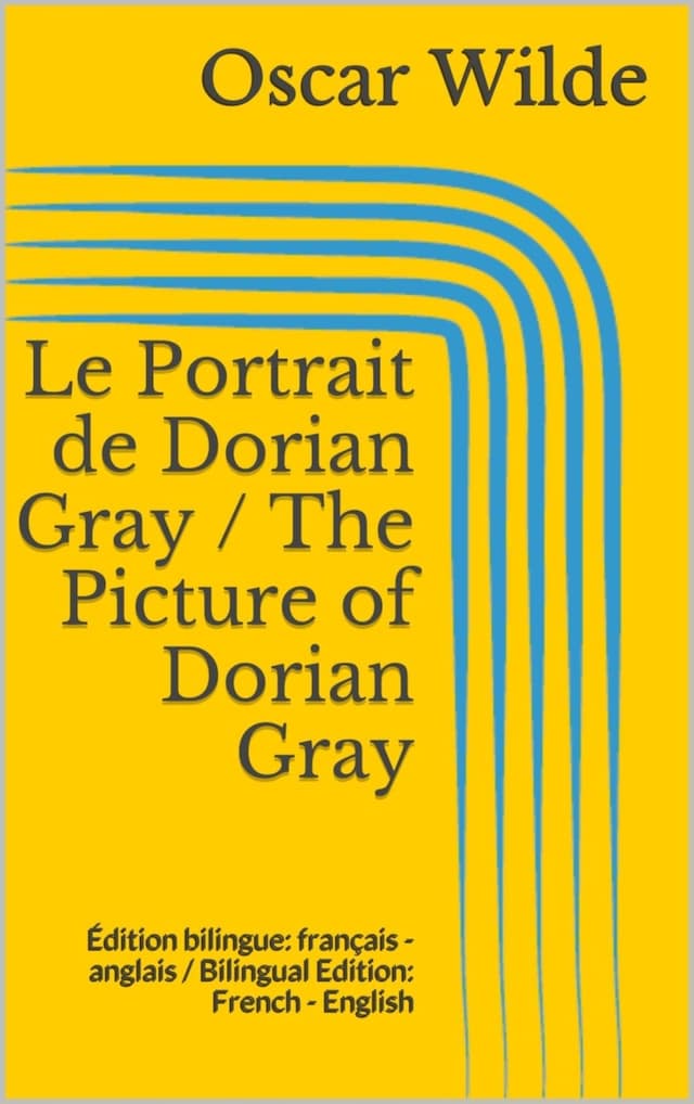 Le Portrait de Dorian Gray / The Picture of Dorian Gray