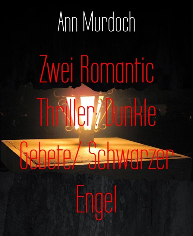 Buchcover für Zwei Romantic Thriller: Dunkle Gebete/ Schwarzer Engel